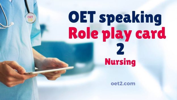 OET Speaking Role play 2 for nursing