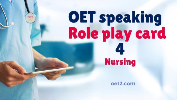 OET Speaking Role play 4 for nursing