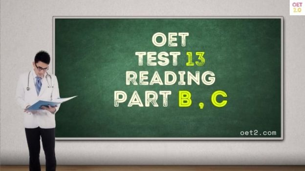 OET Reading test 13 Part B & C