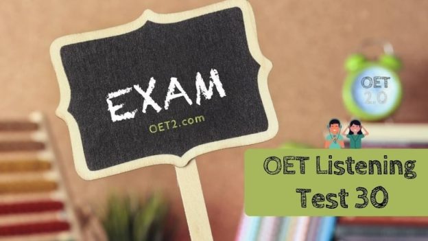 OET 2 Listening Test 30 with audio