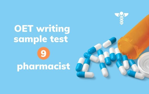 OET writing sample test 9 for pharmacist
